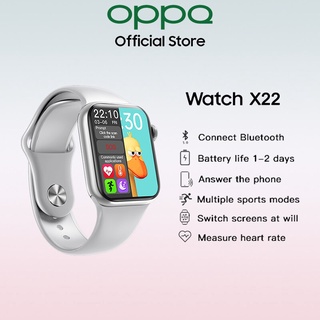 [ส่วนลด] Smart watch 0PP0 X22 pro สมาร์ทวอทช์ โทรออกและรับสายได้ รองรับบลูทูธ ตรวจวัดออกซิเจน ตรวจวัดความดันโลหิต