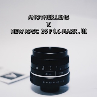 ครบชุด ✨📍Lens หน้าชัด-หลังเบลอ new Apsc 35mm f1.6📸📸📸‼️mark . lll