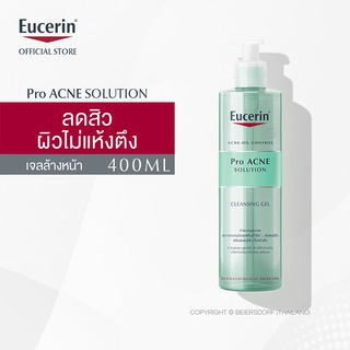 Eucerin Pro Acne Solution Cleansing Gel 400ml (ยูเซอริน เจลล้างหน้า ลดปัญหาสิว ลดผิวมัน บำรุงผิวหน้า)
