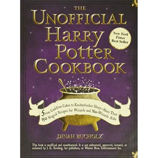 [หนังสือนำเข้า]​ The Unofficial Harry Potter Cookbook: From Cauldron Cakes Recipes english baking book