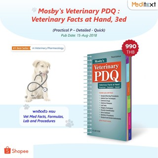 Mosby’s Veterinary PDQ: Veterinary Facts at Hand, 3ed - ISBN: 9780323510233